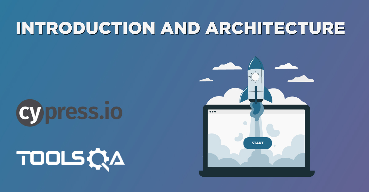 What is Cypress: Introduction and Architecture
