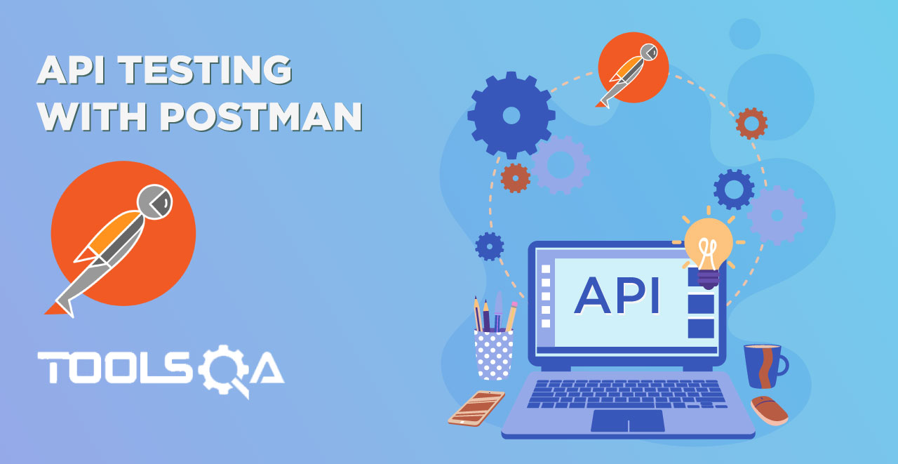 API Testing with Postman