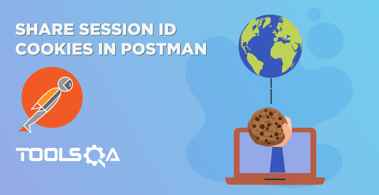 Share Session ID across Different Requests in Postman